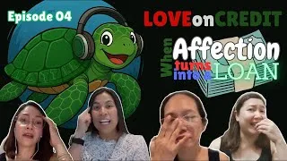 Thumbnail: Episode 04: Love on Credit: When Affection Turns into a Loan