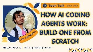 Thumbnail: Tech Talk: How AI Coding Agents Work  Build One from Scratch with Dev Agrawal