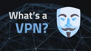 Thumbnail: What is a VPN & How does it work? Virtual Private Networks Explained