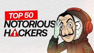 Thumbnail: Top 50 Most Dangerous Hackers on Earth - Number 1 Will Shock You | Top Hackers
