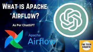 Thumbnail: Apache AirFlow Tutorial | Use ChatGPT for Skill Development | Tech Interviews