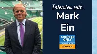 Thumbnail: DC Open Preview with Owner Mark Ein: Doubles Field, Mic'd Up Players, ATP Costs, & More
