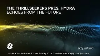 Thumbnail: The Thrillseekers Pres. Hydra - Echoes From the Future