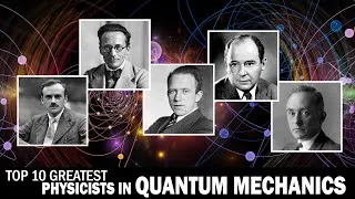 Thumbnail: Top 10 Greatest Physicists in Quantum Mechanics