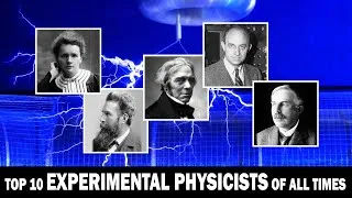 Thumbnail: Top 10 Experimental Physicists of All Times