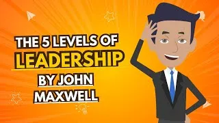 Thumbnail: Understanding the 5 Levels of Leadership