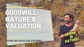 Thumbnail: Goodwill | Future Maintainable Profits - Part 3 | Chapter 3 | Class 12 |