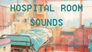 Thumbnail: Relaxing Sounds of a Hospital Room | 🎧 Hospital Ambient S03E02