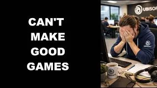 Thumbnail: Ubisoft Dev Says How Bad The Company Is Now