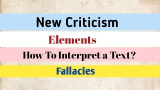 Thumbnail: New Criticism | Elements of New Criticism | How To Interpret a Text | Literary Theory