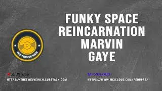 Thumbnail: Funky Space Reincarnation (Extended) Marvin Gaye