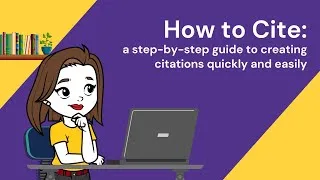 Thumbnail: How to cite: a step-by step-guide to creating citations quickly and easily