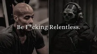 Thumbnail: Be F*cking Relentless.