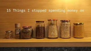 Thumbnail: 15 Things I stopped spending money on as a minimalist