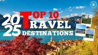 Thumbnail: Top 10 Travel Destinations to Visit in 2025 | Bucket List Spots | Budget Friendly & Beautiful