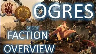Thumbnail: The Ogre Kingdoms Short Faction Overview - Total War: Warhammer 3