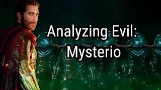 Thumbnail: Analyzing Evil: Mysterio From Spiderman: Far From Home