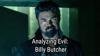 Thumbnail: Analyzing Evil: Billy Butcher From The Boys