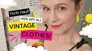 Thumbnail: The Thrift Store Had 40% Off Clothing...Here's What I Found