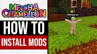Thumbnail: Meccha Chameleon How to Install Mods (NEW MAPS!)