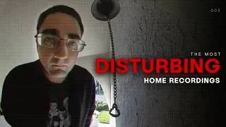 Thumbnail: The Most Disturbing Home Recordings [3]
