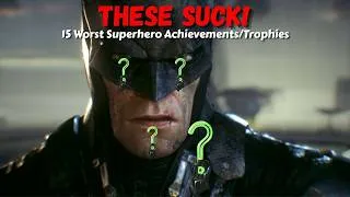 Thumbnail: 15 Superhero Game Achievements & Trophies That Are Pure PAIN!