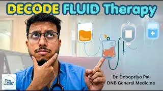 Thumbnail: Decode Medicine - IV Fluid Therapy