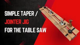 Thumbnail: Simple Taper / Jointer Jig For The Table Saw
