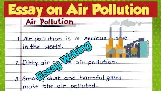 Thumbnail: how to write essay on air pollution|air| pollution essay in english|essay writing#airpollution#essay