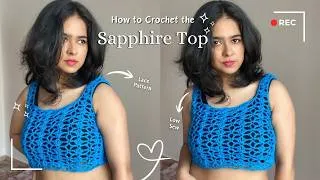 Thumbnail: How to Crochet the Sapphire Top 💙✨ | Any Size | Easy Crochet Lace Top Tutorial for Beginners