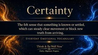 Thumbnail: Certainty: Clarity or a False Positive? : Everyday Emotional Vocabulary