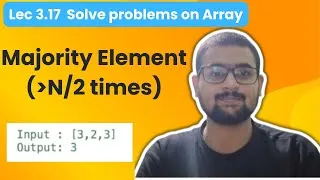Thumbnail: Majority Element  greater than N/2 times | Striver DSA Sheet