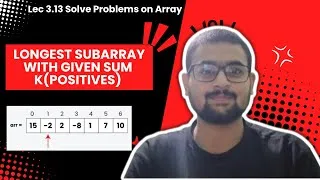 Thumbnail: Longest Subarray with given Sum K(Positives) | Striver DSA Sheet