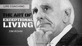 Thumbnail: Jim Rohn - The Art of Exceptional Living MUST LISTEN 2025