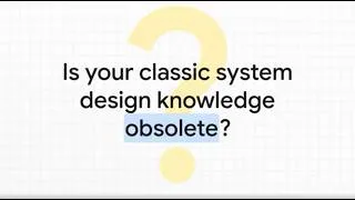Thumbnail: Is Your Traditional System Design Skill Obsolete in AI era?