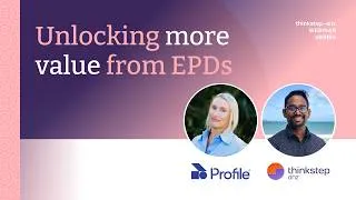 Thumbnail: Unlocking more value from EPDs - Webinar  with APL