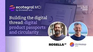 Thumbnail: Building the digital thread: digital product passports and circularity - webinar with Rosella