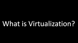Thumbnail: What is Virtualization?