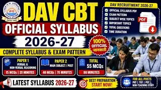 Thumbnail: 🔥 DAV CBT OFFICIAL SYLLABUS 2026-27 | Complete Syllabus & Exam Pattern | DAV Recruitment 2026-27