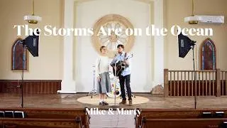 Thumbnail: The Storms Are On the Ocean - Mike & Marty #folkmusic