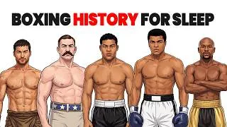 Thumbnail: The Entire History of Boxing to Fall Asleep To...