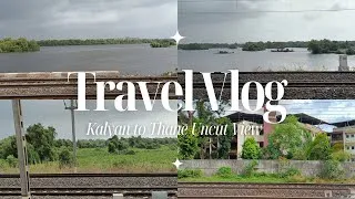 Thumbnail: Travel Vlog | Kalyan - Thane Uncut Realistic view🔥 | Honest talk + Experience 🔥 | #sapabap #sap