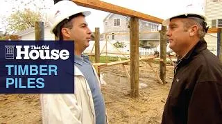 Thumbnail: Timber Piles | This Old House