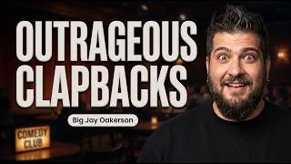 Thumbnail: Big Jay Oakerson's Most OUTRAGEOUS Stand Up Comedy Clapbacks!