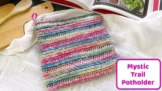 Thumbnail: How to Crochet the Mystic Trail Potholder - Half Double Crochet in Third Loop - PGCAL2024