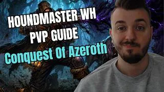 Thumbnail: HOUNDMASTER WITCH HUNTER PVP GUIDE CONQUEST OF AZEROTH