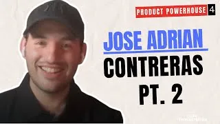 Thumbnail: Episodio 4 - Jose Adrian Contreras Pt. 2  (Product Powerhouse)
