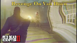 Thumbnail: Red Dead Redemption 2 - Revenge on Van Horn