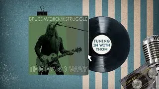 Thumbnail: Bruce Wojick Discusses The Hard Way