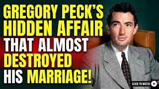 Thumbnail: THE TERRIBLE TRUTH ABOUT GREGORY PECK FINALLY REVEALED!